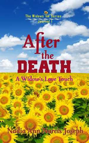 After the Death de Joseph, Mrs Nadia Ann Narcis