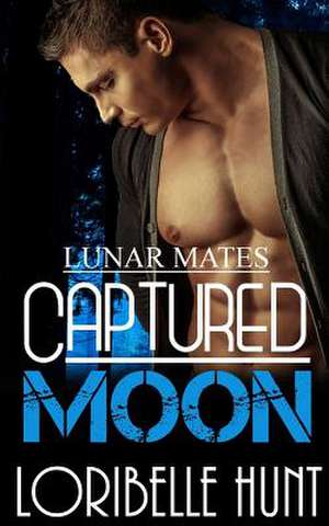 Captured Moon de Loribelle Hunt