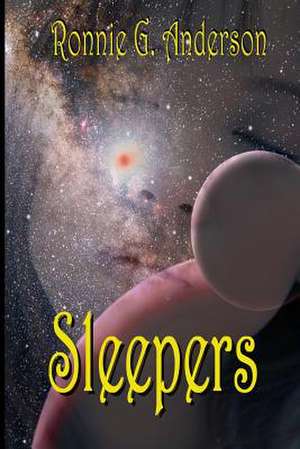 Sleepers de Ronnie G. Anderson