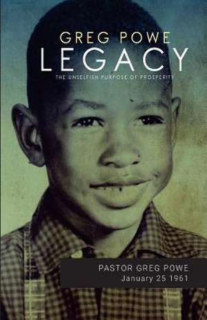 Legacy de Greg Powe