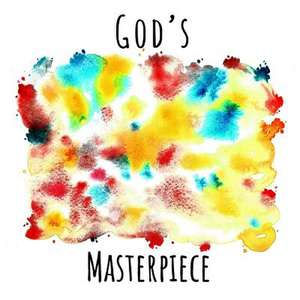 God's Masterpiece de Holch, N. S.