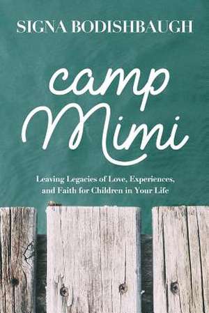 Camp Mimi de Bodishbaugh, Signa