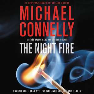 The Night Fire de Michael Connelly