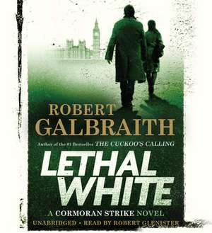 Lethal White Lib/E de Robert Galbraith