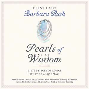 Bush, B: Pearls of Wisdom de Barbara Bush