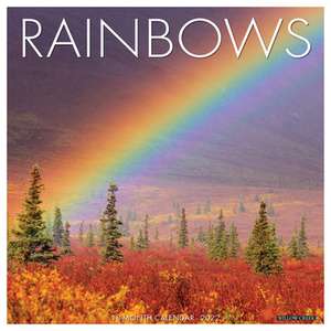 RAINBOWS 2022 WALL CALENDAR de Willow Creek Press