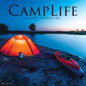 Camplife 2025 12 X 12 Wall Calendar de Willow Creek Press