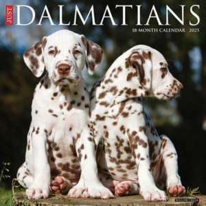 Just Dalmatians 2025 12 X 12 Wall Calendar de Willow Creek Press