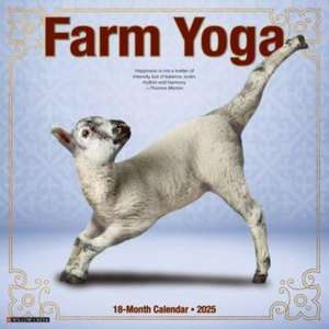 Farm Yoga 2025 12 X 12 Wall Calendar de Willow Creek Press