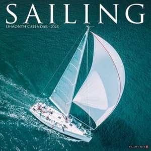 Sailing 2025 12 X 12 Wall Calendar de Willow Creek Press