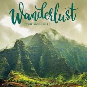 Wanderlust 2025 12 X 12 Wall Calendar de Willow Creek Press