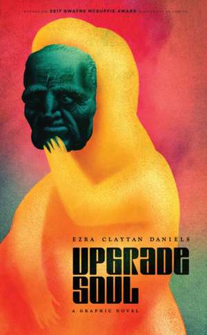 Upgrade Soul de Ezra Claytan Daniels