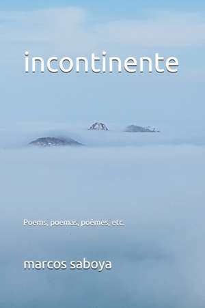 Incontinente de Marcos Saboya