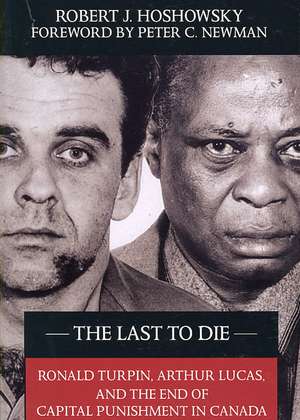 The Last to Die de Robert J. Hoshowsky