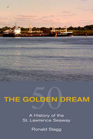 The Golden Dream de Ronald J. Stagg