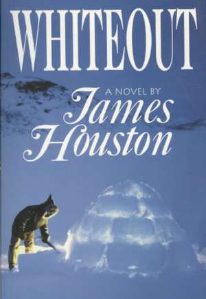 Whiteout de James Houston