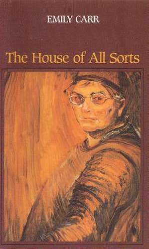 House of All Sorts de Emily Carr