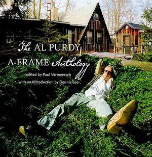 Al Purdy A-Frame Anthology de Paul Vermeersch