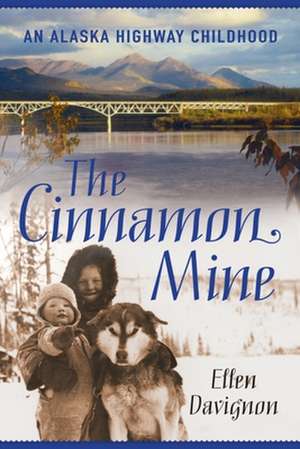 Cinnamon Mine de Ellen Davignon