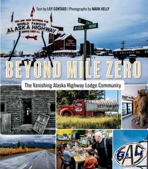 Beyond Mile Zero de Lily Gontard