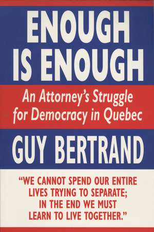 Enough Is Enough de Guy Bertrand