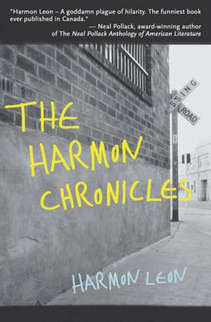 The Harmon Chronicles de Harmon Leon