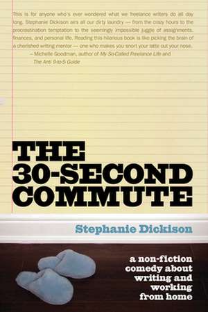 Dickison, S: 30-Second Commute