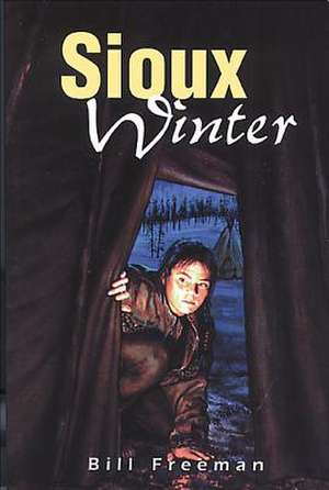 Sioux Winter de Bill Freeman