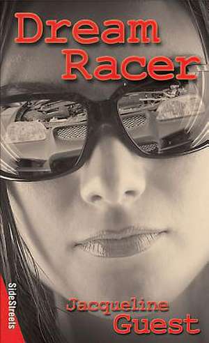 Dream Racer de Jacqueline Guest