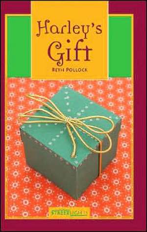 Harley's Gift de Beth Pollock