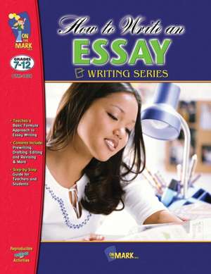 How to Write an Essay Grades 7-12 de Terry R Gadd