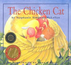 Chicken Cat: A Collection of Pioneer Christmas Stories de Stephanie Simpson McLellan