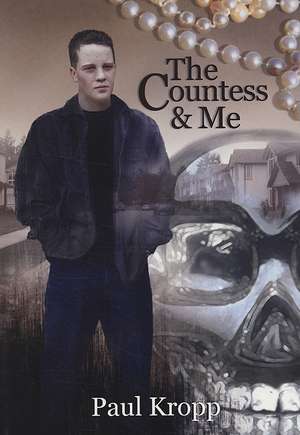 Countess and Me de Paul Kropp