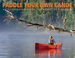 Paddle Your Own Canoe de Gary McGuffin