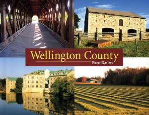 Wellington County de Fred Dahms