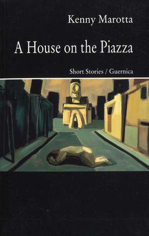 A House on the Piazza de Kenny Marotta