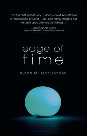 Edge of Time de Susan M. MacDonald