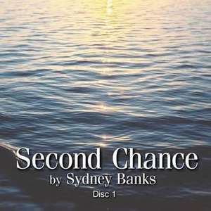 Second Chance de Sydney Banks