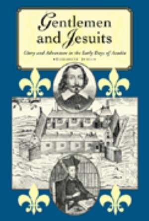 Gentlemen & Jesuits de Elizabeth Jones