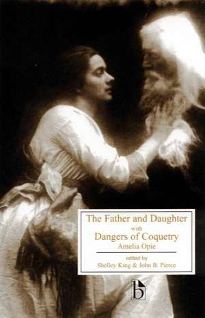 The Father and Daughter and Dangers of Coquetry de Amelia Alderson Opie