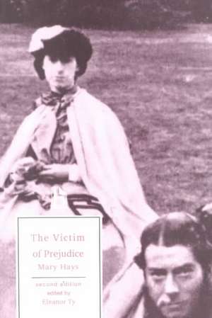 The Victim of Prejudice - Second Edition de Mary Hays