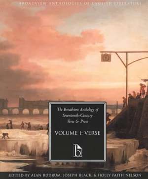 The Broadview Anthology of Seventeenth-Century Verse de Alan Rudrum