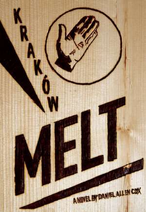 Krakow Melt de Daniel Allen Cox