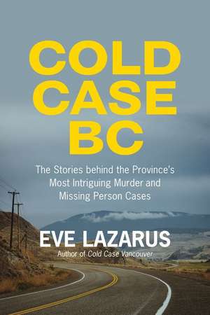 Cold Case BC de Eve Lazarus