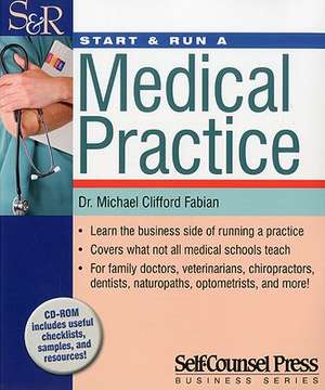 Start & Run a Medical Practice [With CDROM] de Fabian, Michael C.