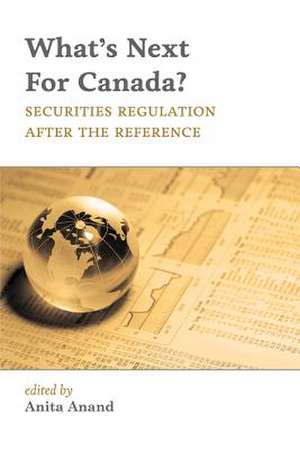 What's Next for Canada?: Securities Regulation After the Reference de Anita Anand