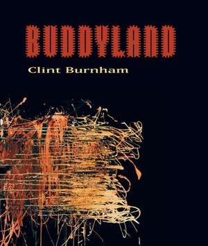 Buddyland de Clint Burnham