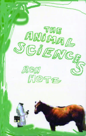 The Animal Sciences, The de Ron Hotz