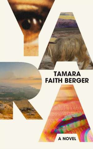 Yara de Tamara Faith Berger