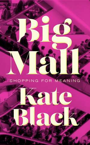 Big Mall de Kate Black